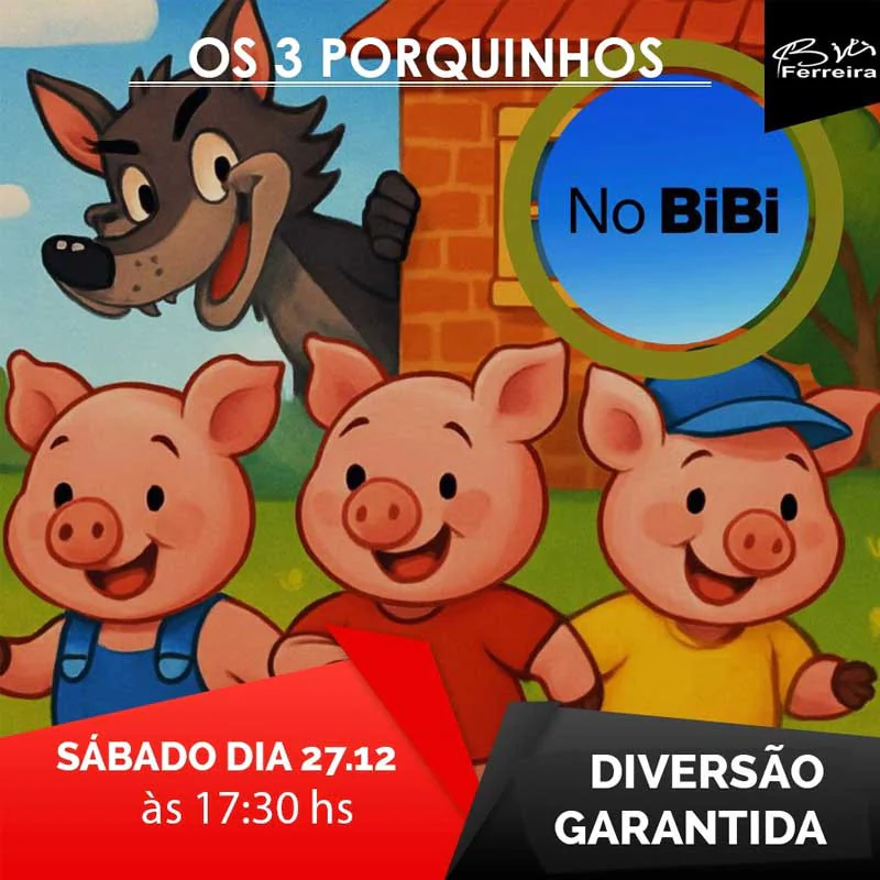 OS TRÊS PORQUINHOS, O MUSICAL