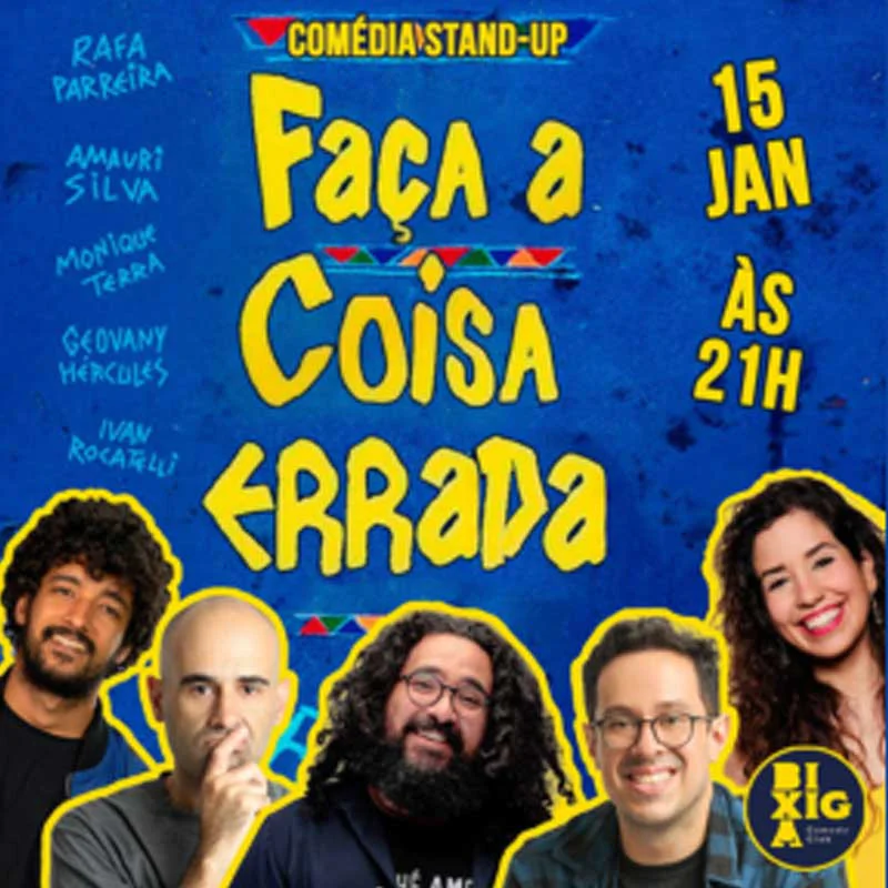 Faça a Coisa Errada - Stand up Comedy 