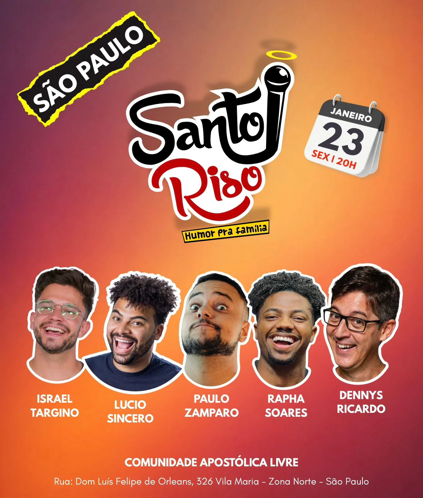 Santo Riso na Zona Norte