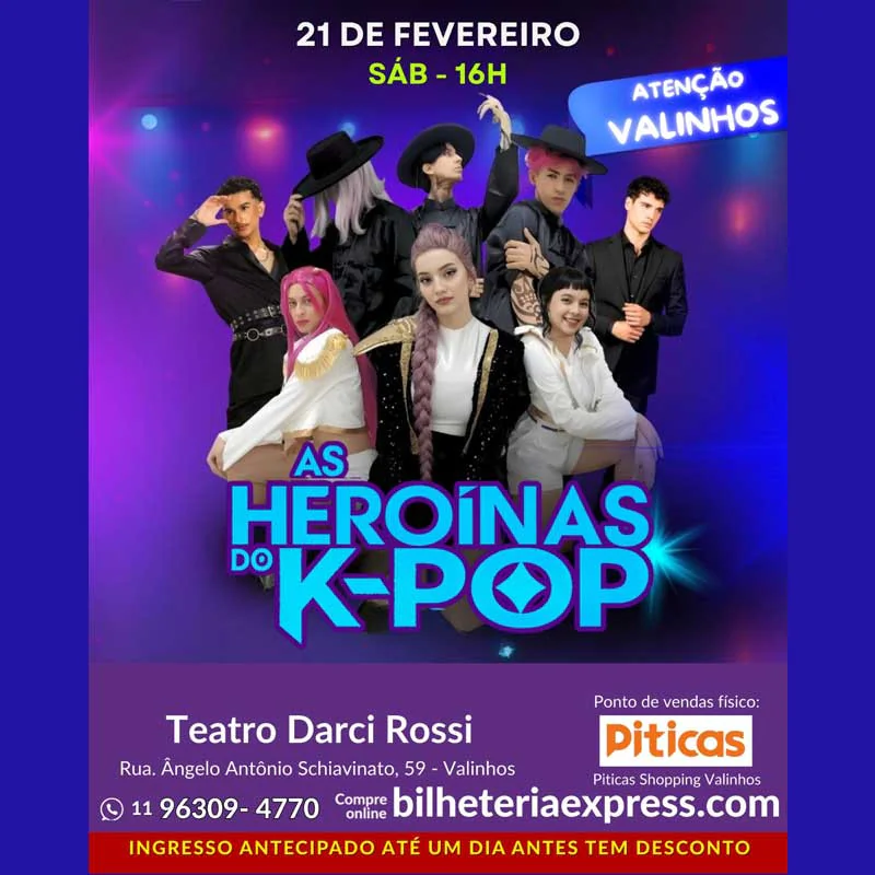As Heroínas do K - POP em Valinhos