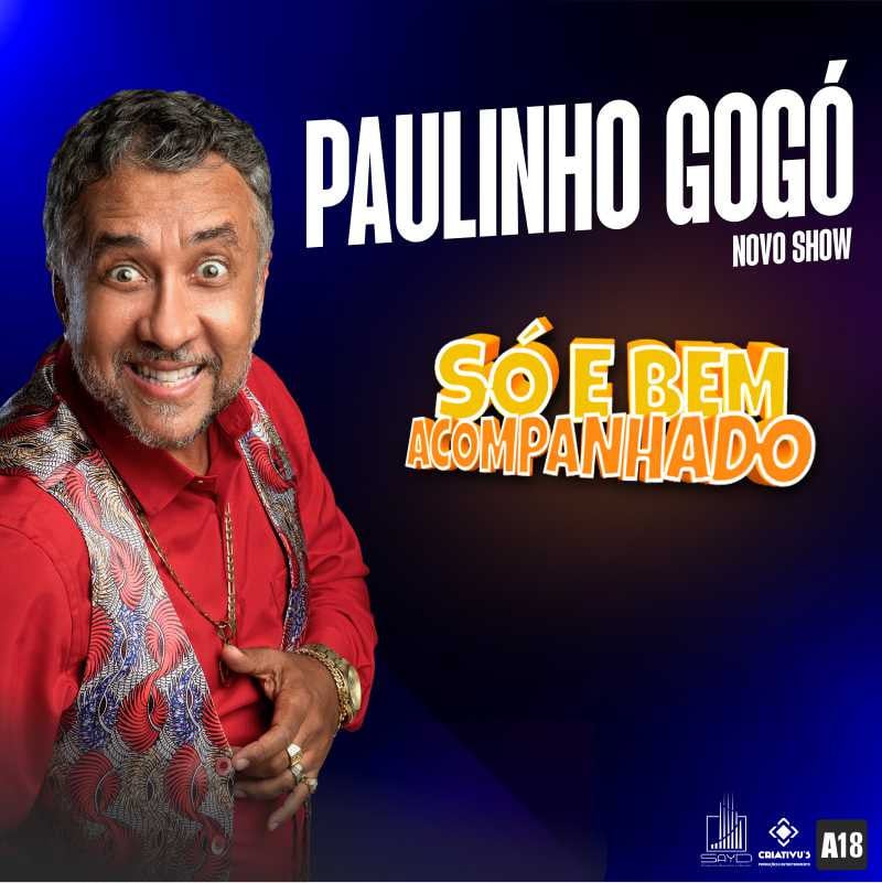 Paulinho Gogó  em São Caetano do Sul - Só e Bem Acompanhado