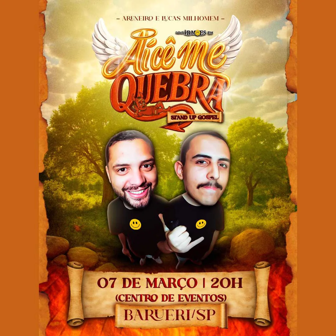 Areneiro e Lucas Milhomem em Barueri | Aícê Me Quebra
