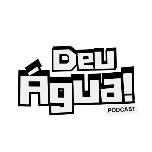 Deu Água Podcast - Competição de Stand-up 