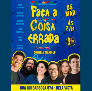 Faça a Coisa Errada - Stand Up Comedy