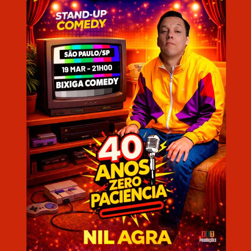 Nil Agra - 40 Anos Zero Paciência 