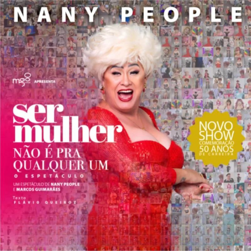NANY PEOPLE: SER MULHER NÃO É PRA QUALQUER UM