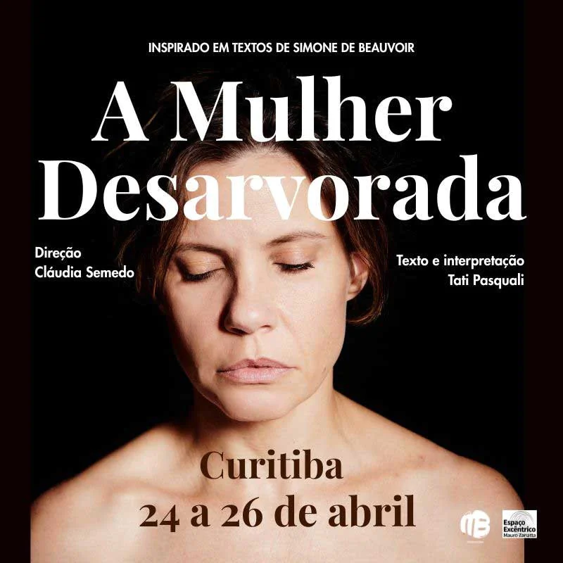 A MULHER DESARVORADA