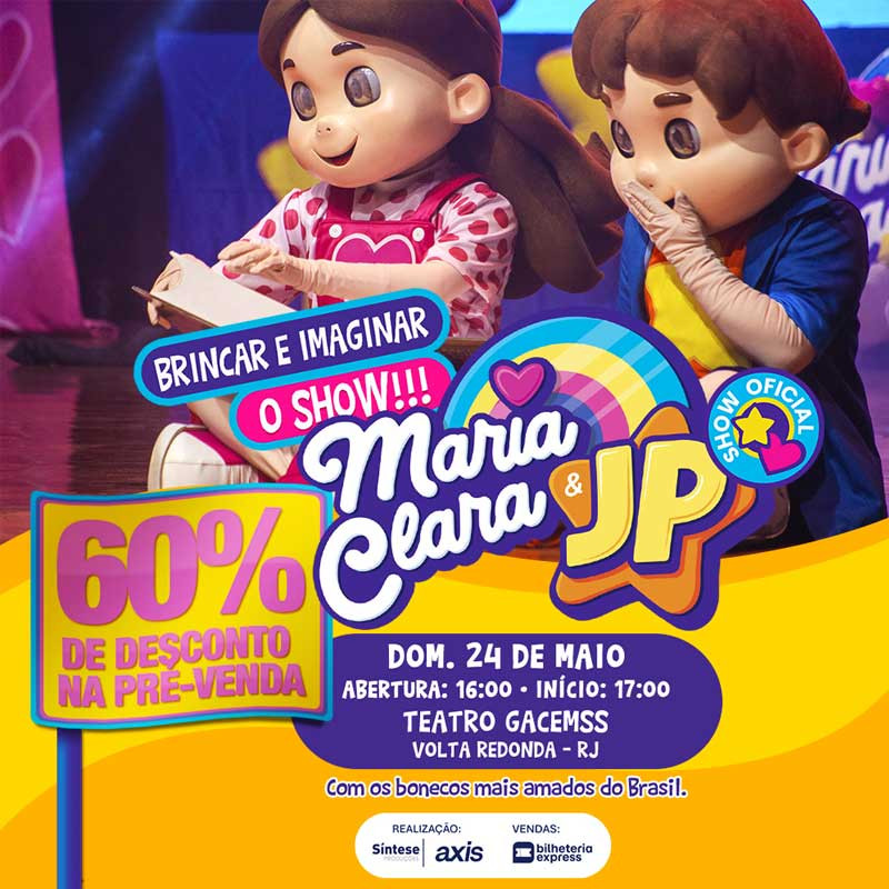 Maria Clara e JP em Volta Redonda | Brincar e Imaginar O Show