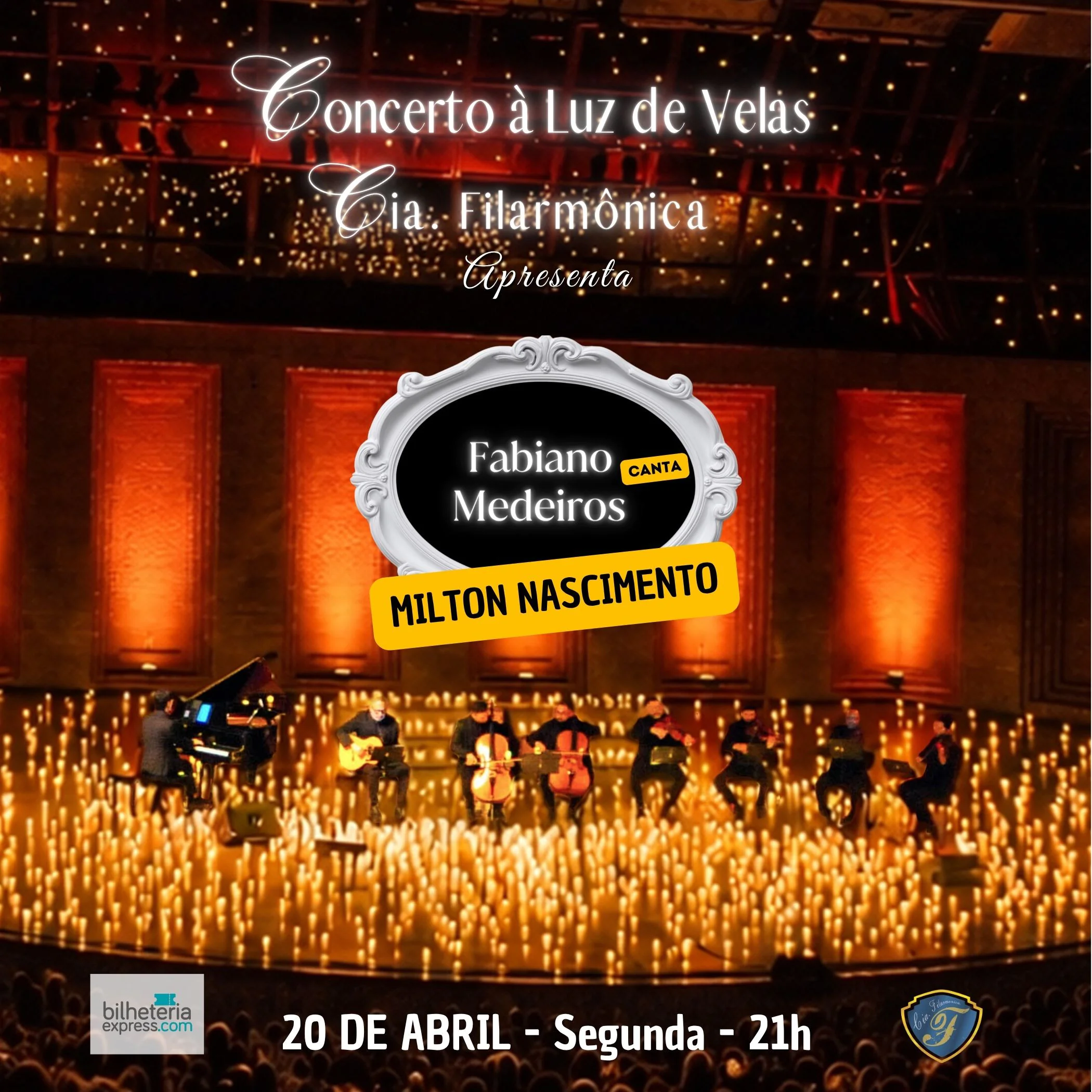 Concerto à Luz de Velas - Cia Filarmõnica - Fabiano Medeiros Canta Milton Nascimento