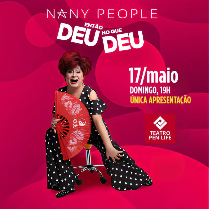 Nany People - Então Deu no que Deu