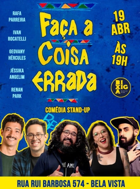 Faça a Coisa Errada - Comédia Stand-up