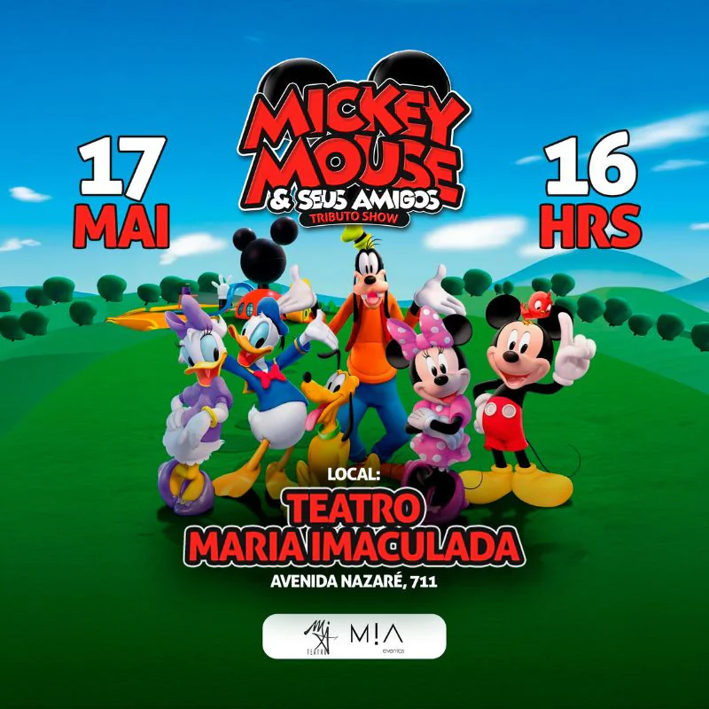 Mickey e Seus Amigos - Tributo Show