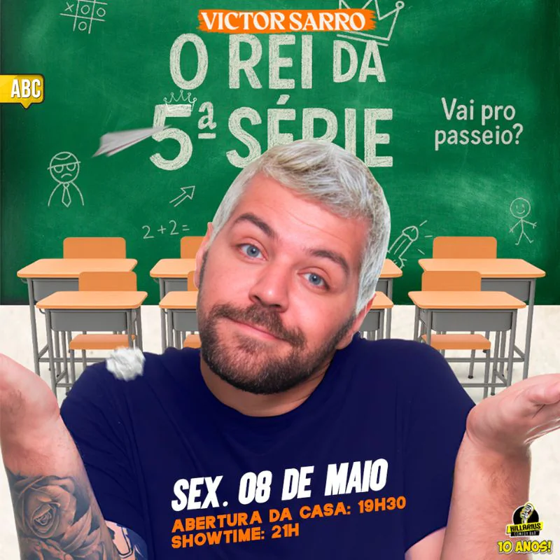 Victor Sarro - O Rei da Quinta Série