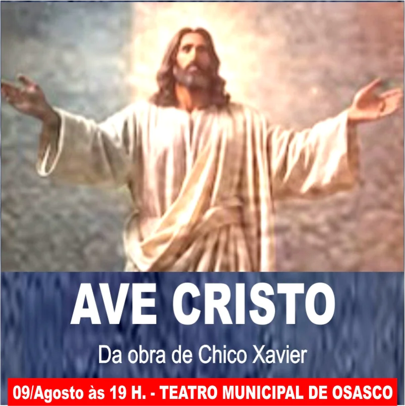 AVE CRISTO  "DE CHICO XAVIER"