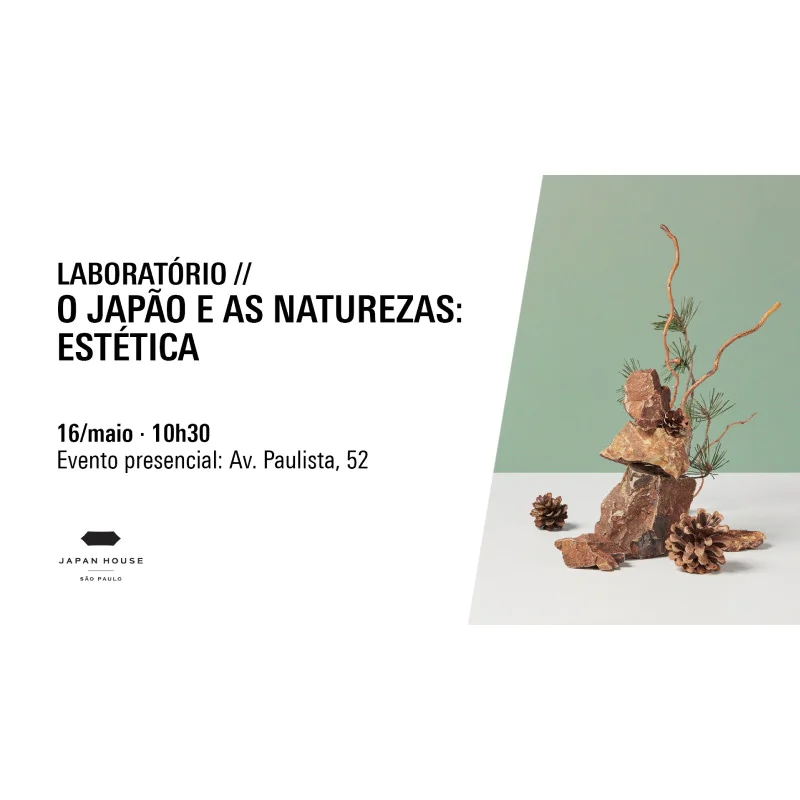 Laboratório // O Japão e as naturezas: estética