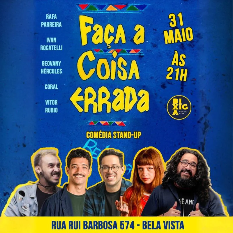 Faça A Coisa Errada - Comédia Stand-up