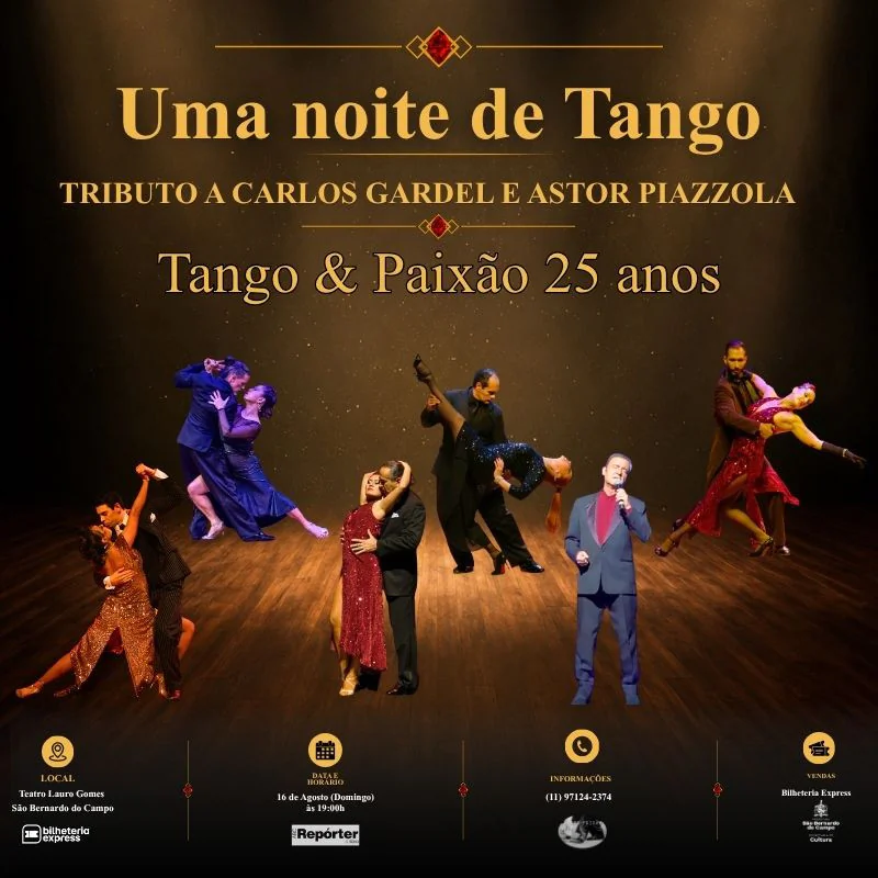 Tributo a Carlos Gardel e Astor Piazzolla - Tango & Paixão - 25 Anos