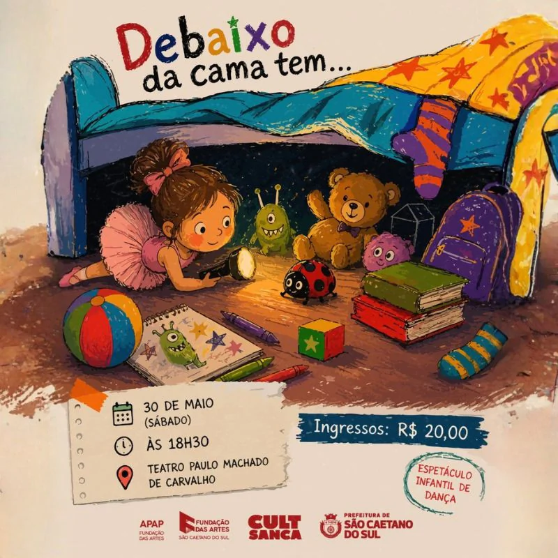 Debaixo da cama tem...