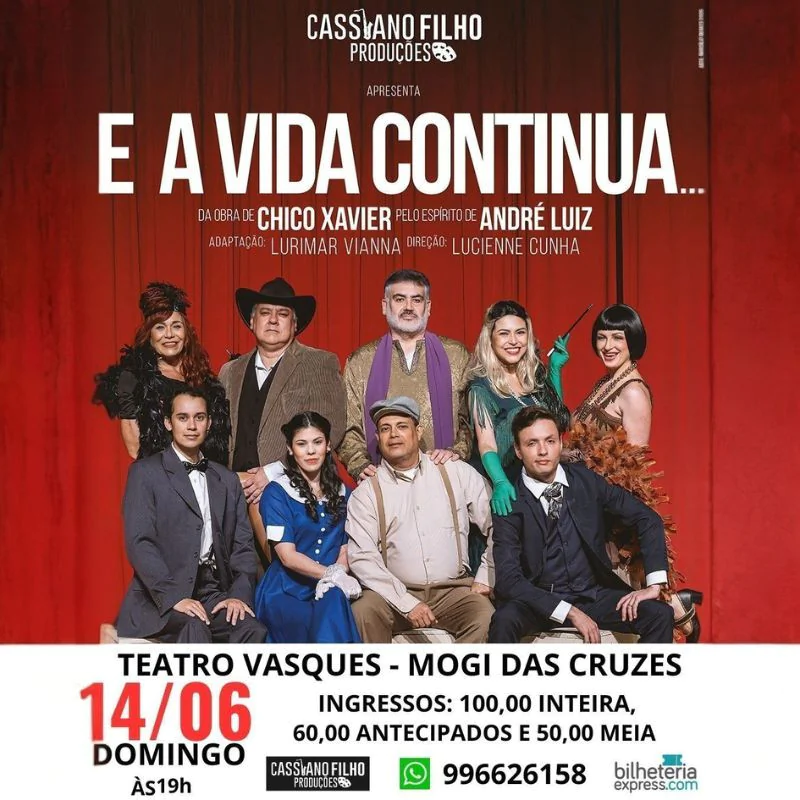 E a Vida Continua... Da obra de CHICO XAVIER