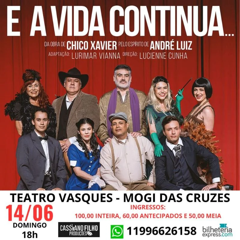 E a Vida Continua... Da obra de CHICO XAVIER