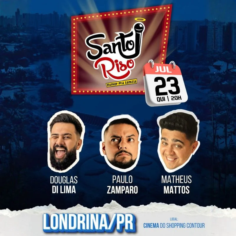 Santo Riso em Londrina - Humor pra Familia