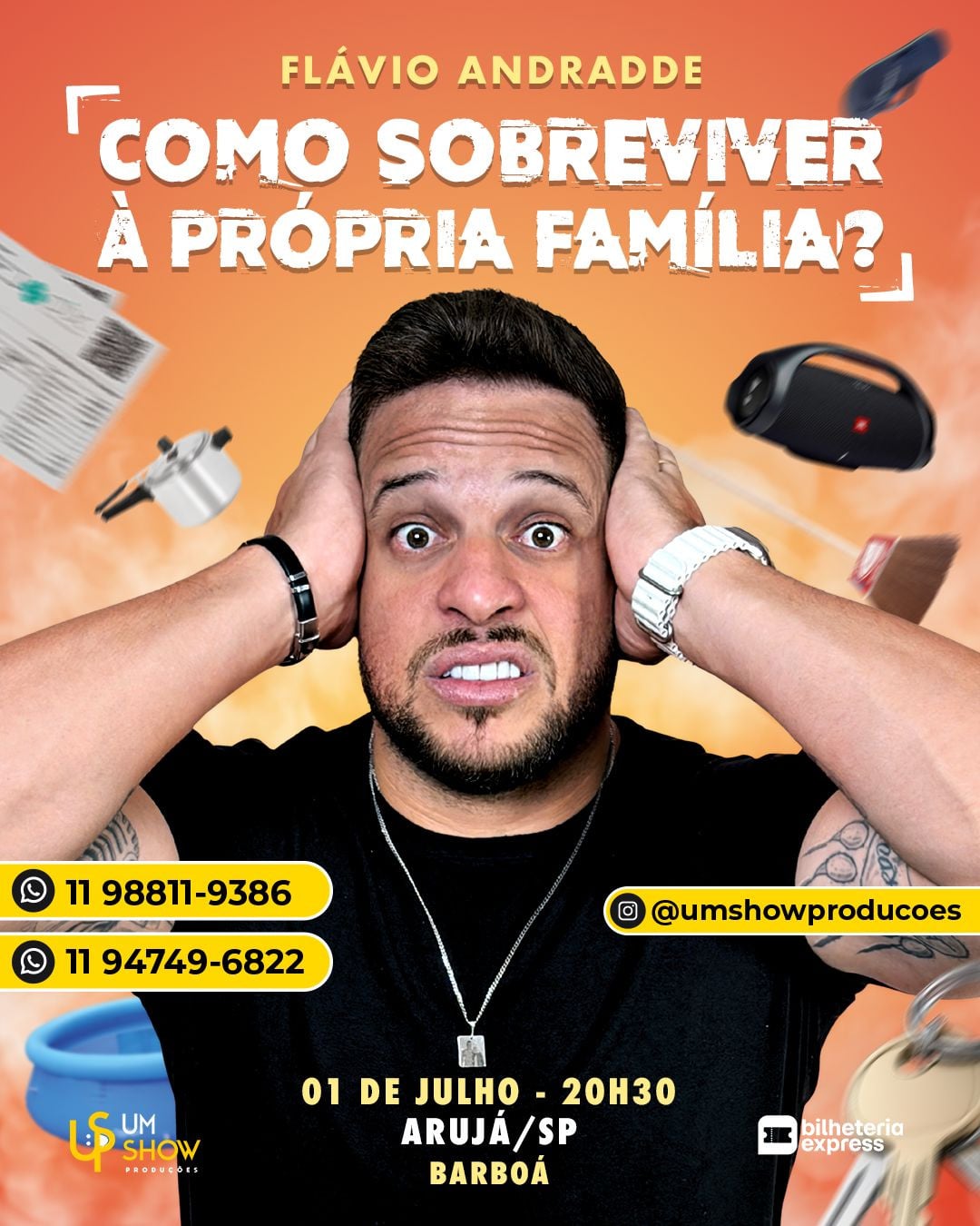 Flávio Andradde Como Sobreviver À Própria Familia EM ARUJA