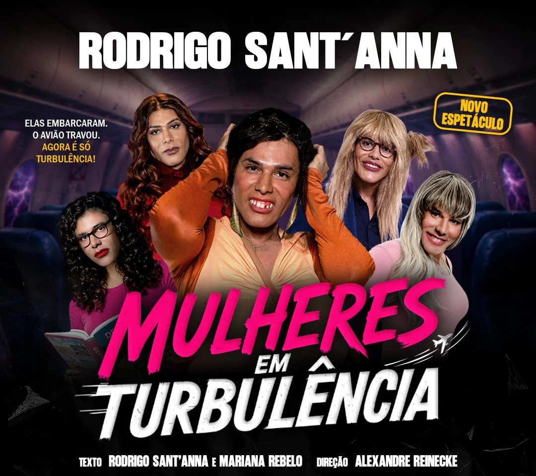 Rodrigo Sant'Anna em Mulheres em Turbulência - São Paulo