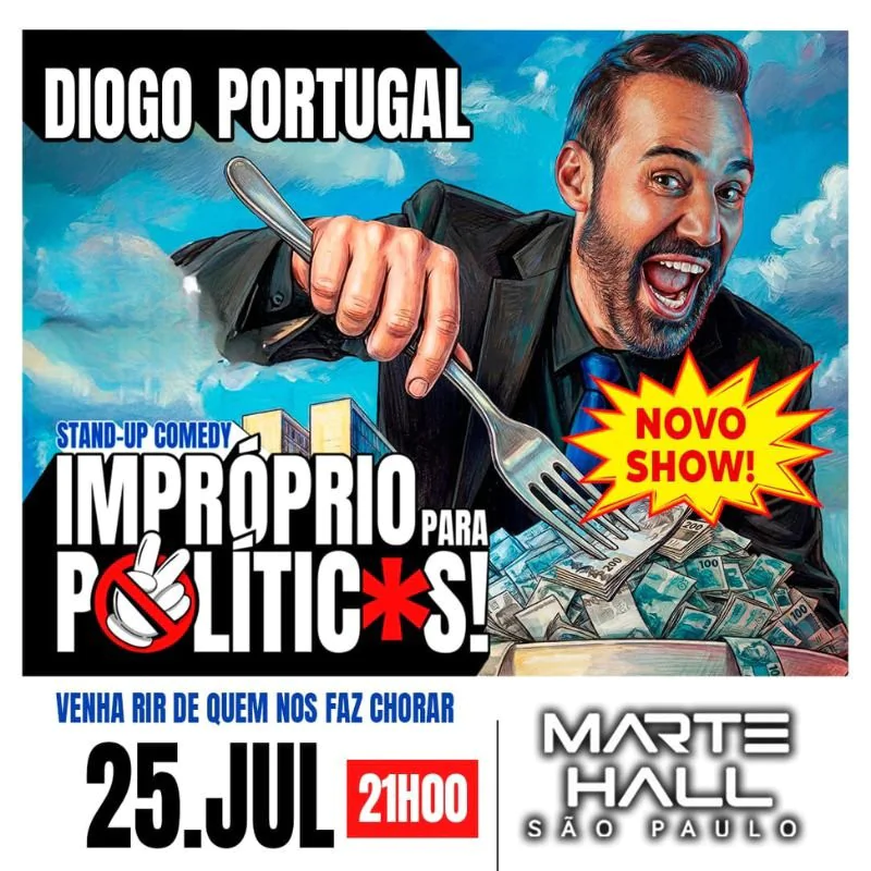 DIOGO PORTUGAL - IMPRÓPRIO PARA POLÍTICOS - STAND UP COMEDY NO MARTE HALL SP