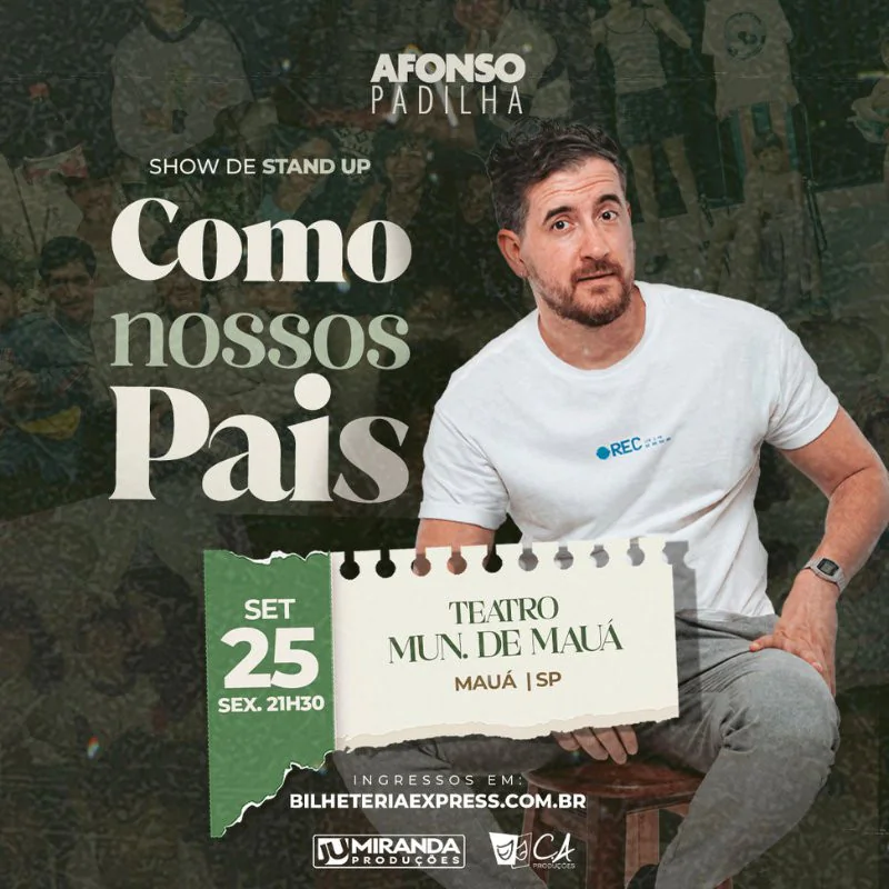 Afonso Padilha - Como Nossos Pais em Mauá