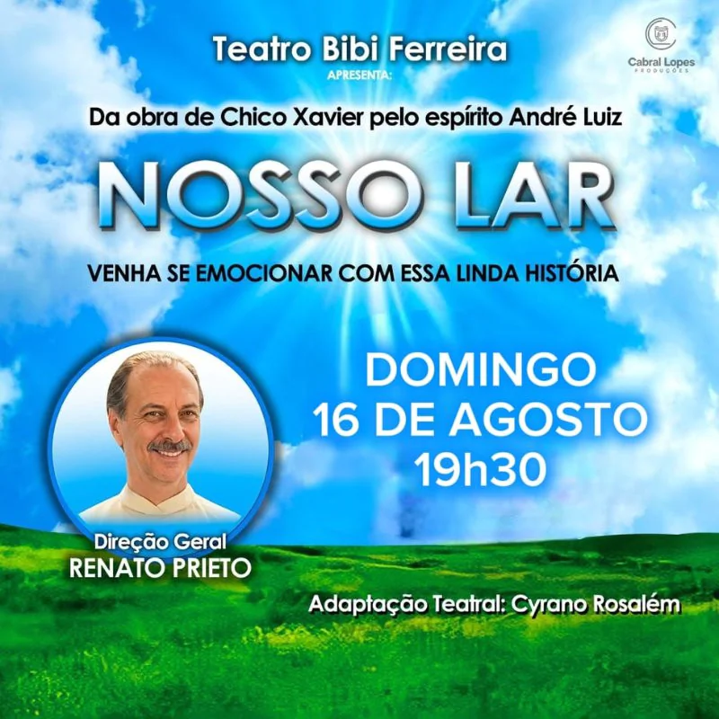 Nosso Lar - de Chico Xavier no Teatro Bibi Ferreira