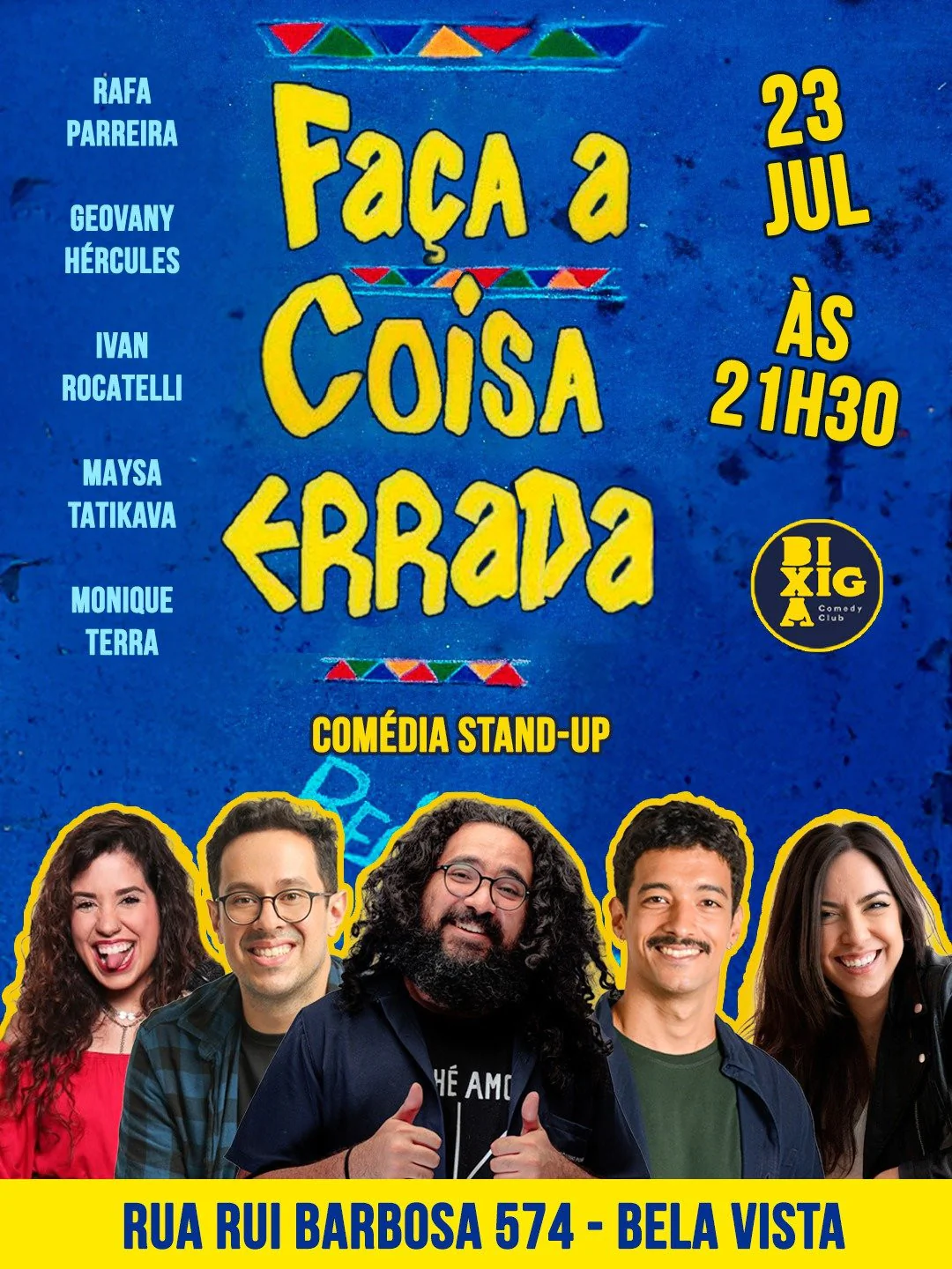 Faça a Coisa Errada - Comédia Stand-up