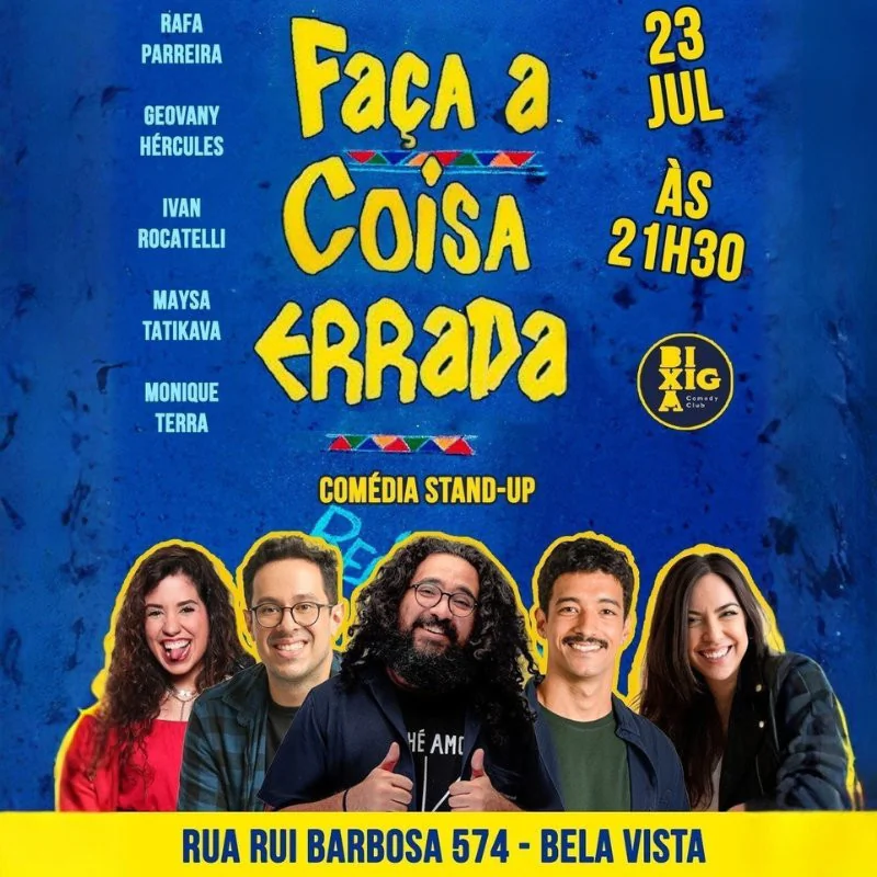 Faça a Coisa Errada - Comédia Stand-up