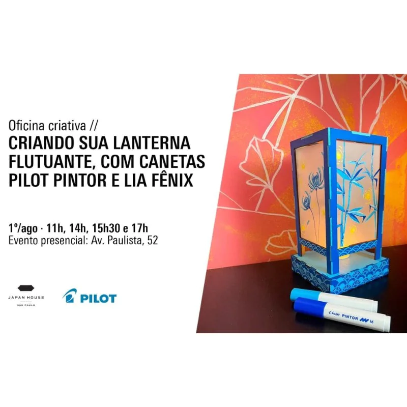 FILA DE ESPERA 14H Oficina criativa - Criando sua lanterna flutuante, com canetas Pilot Pintor e Lia Fênix	