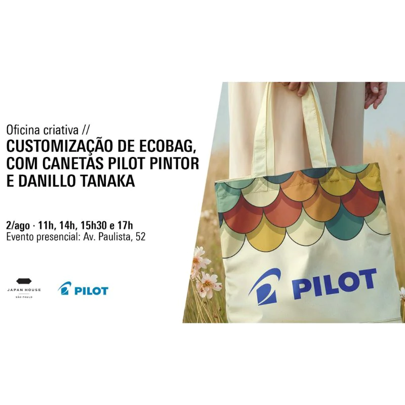FILA DE ESPERA 11H Oficina Criativa - Customização de Ecobag com Canetas Pilot Pintor e Danillo Tanaka	