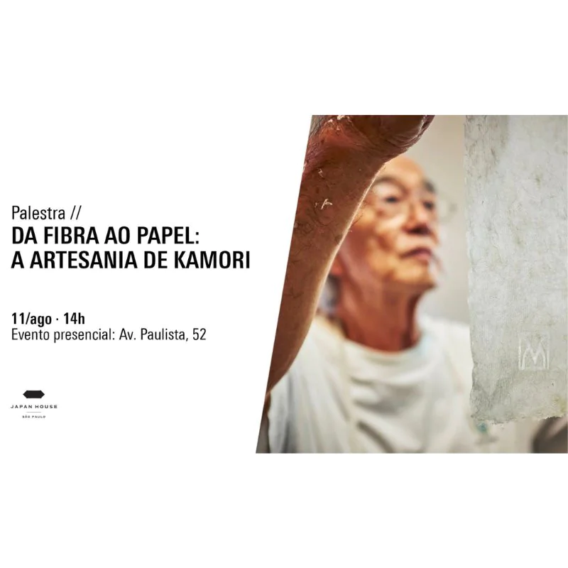 Palestra | Da fibra ao papel: a artesania de Kamori
