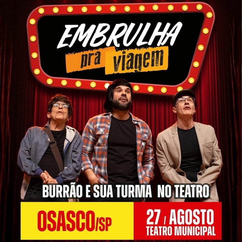Embrulha pra Viagem - Burrão e sua Turma no Teatro