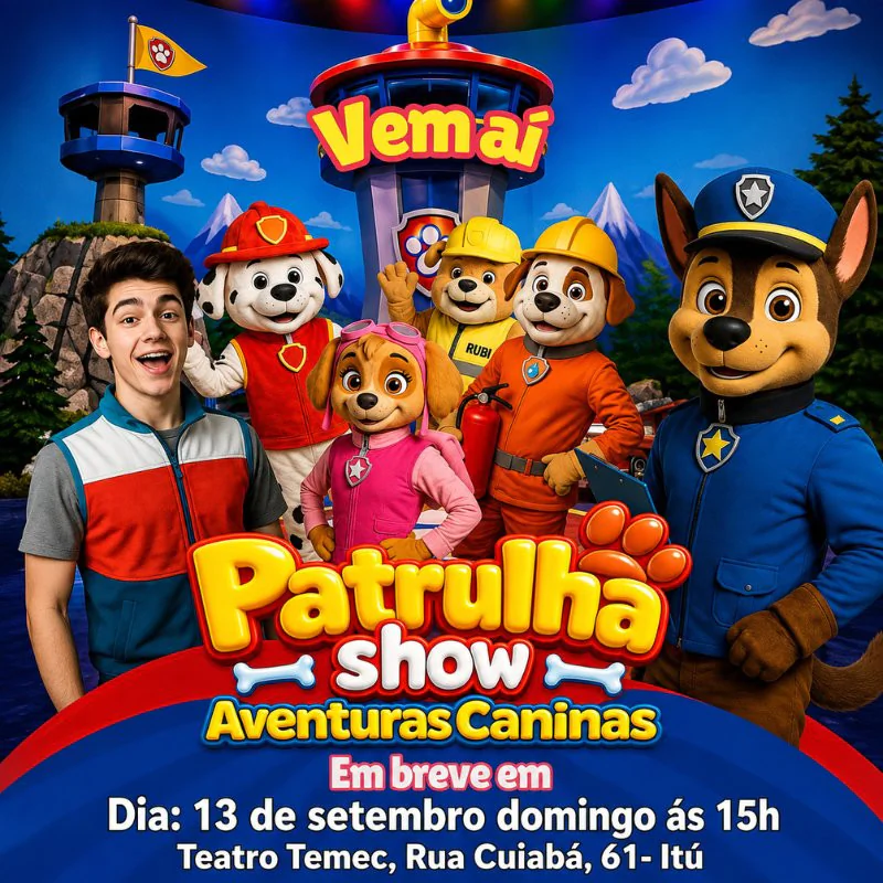 Patrulha Show Aventuras Caninas em Itu