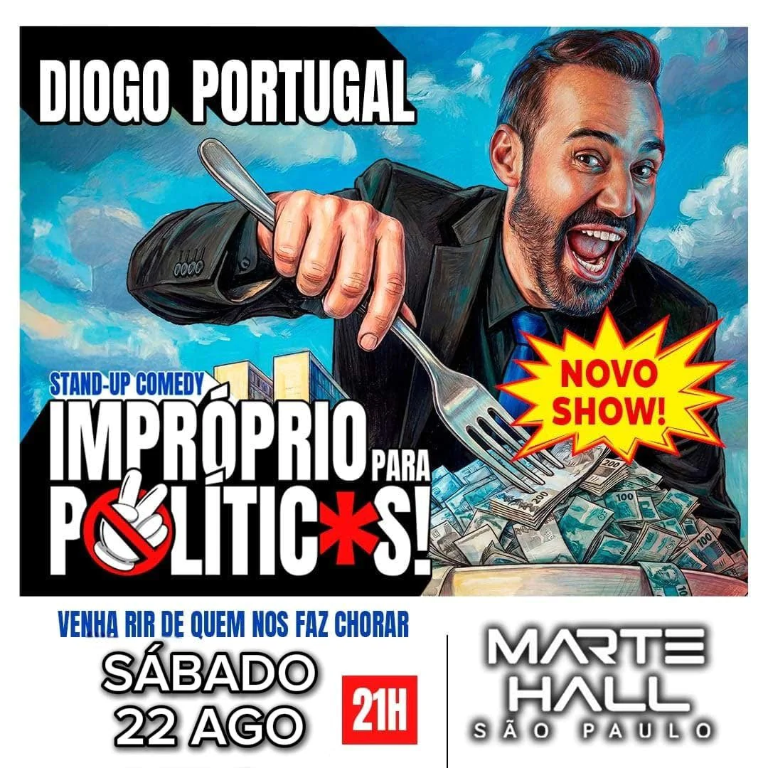 DIOGO PORTUGAL - IMPRÓPRIO PARA POLÍTICOS - STAND UP COMEDY NO MARTE HALL SP