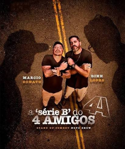 A Serie B do 4 Amigos em Guarulhos - Dihh Lopes e Marcio Donato