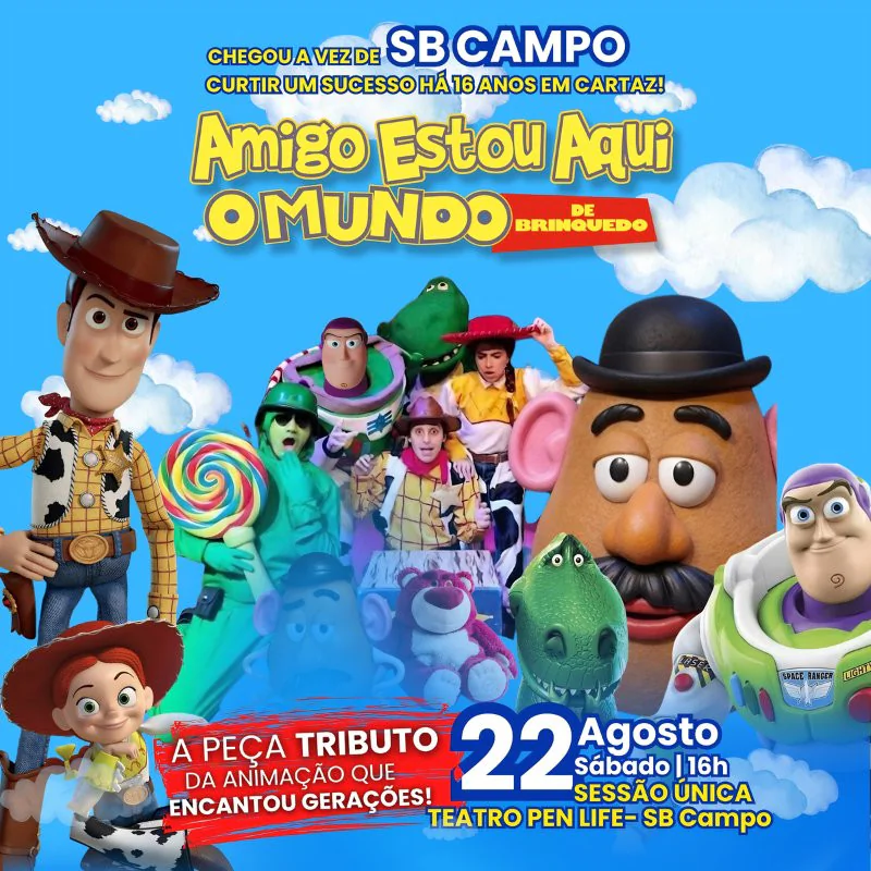 Amigo Estou Aqui - O Mundo de Brinquedo