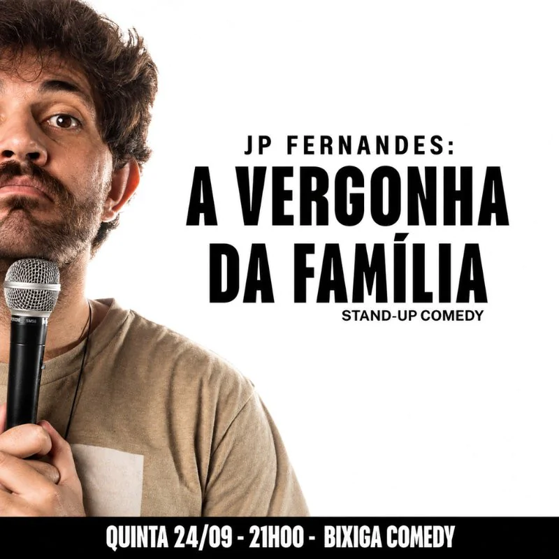 JP Fernandes - A vergonha da Família - SP - Bixiga Comedy