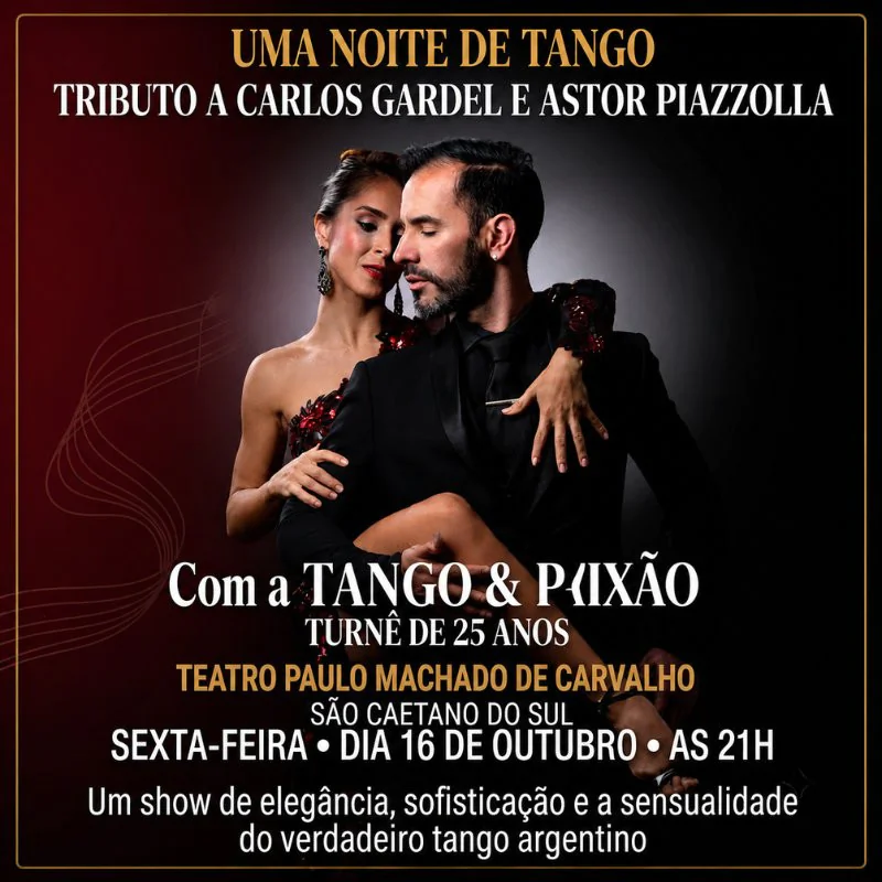 Uma Noite de Tango - Tributo a Carlos Gardel e Astor Piazzolla