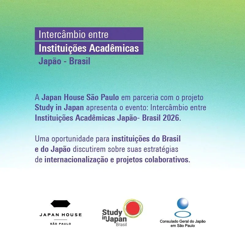 Intercâmbio entre Instituições Acadêmicas Japão - Brasil 2026