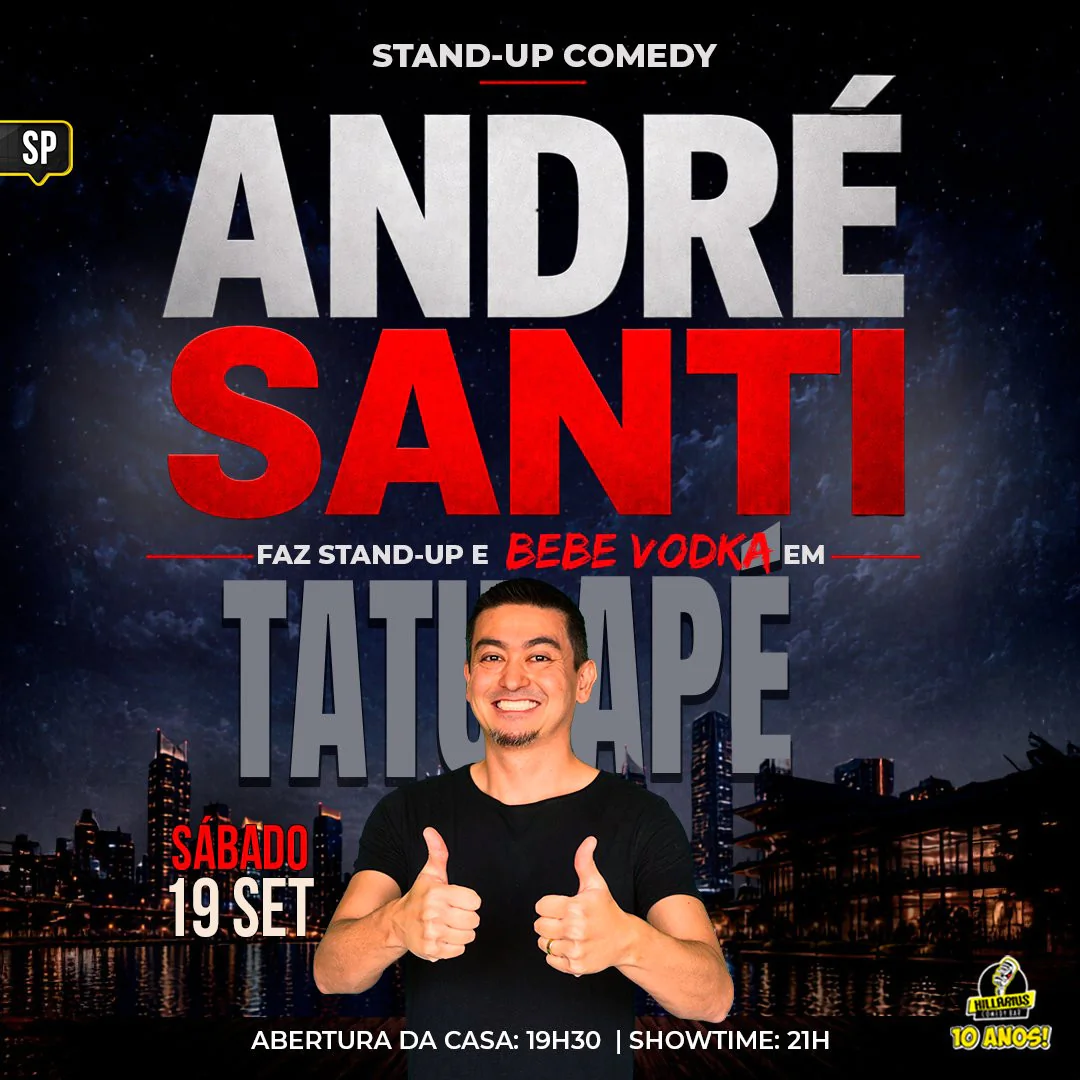 André Santi - Faz Standup e Bebe Vodka