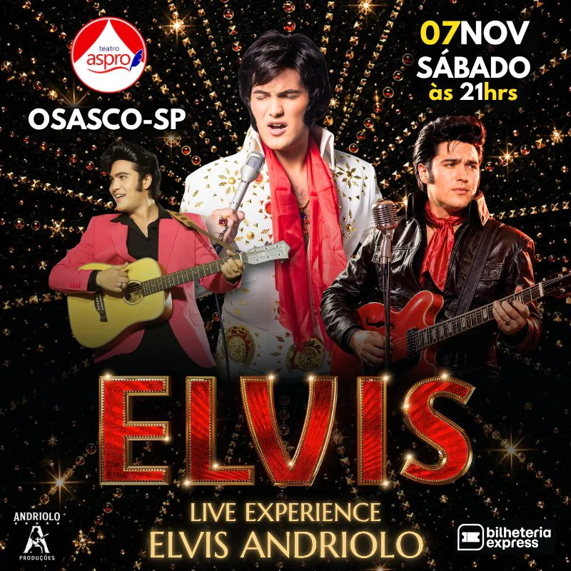 ELVIS - Live Experience com Elvis Andriolo em Osasco