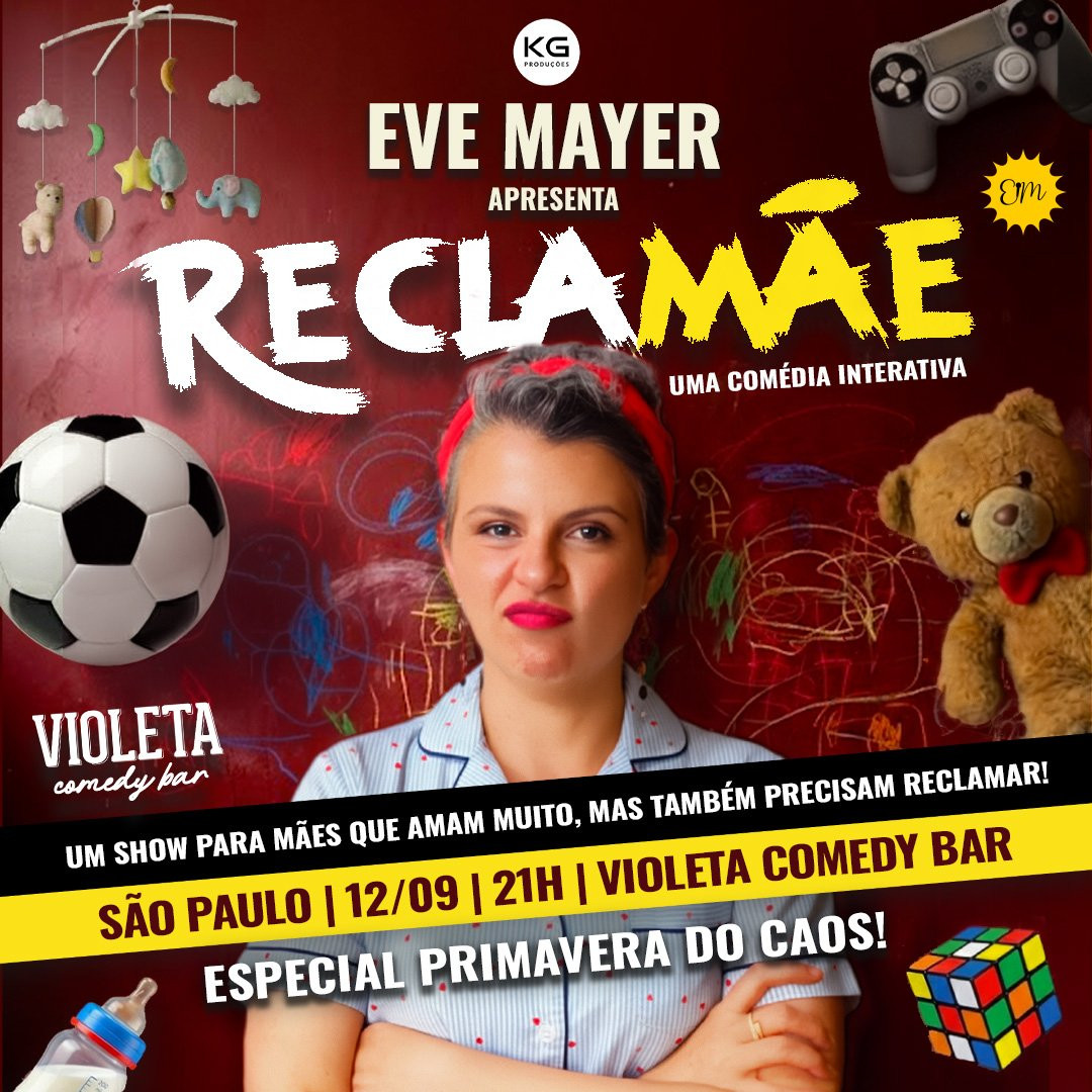 EVE MAYER em RECLAMÃE - Show de comédia interativo