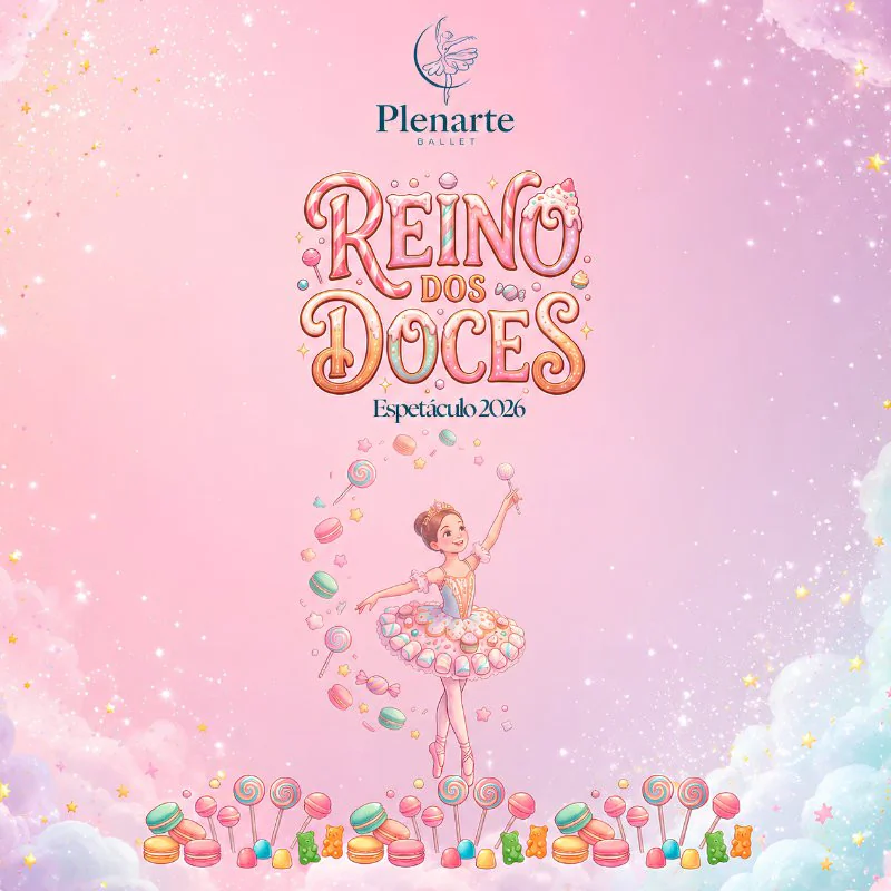 Plenarte Ballet “Reino dos Doces”