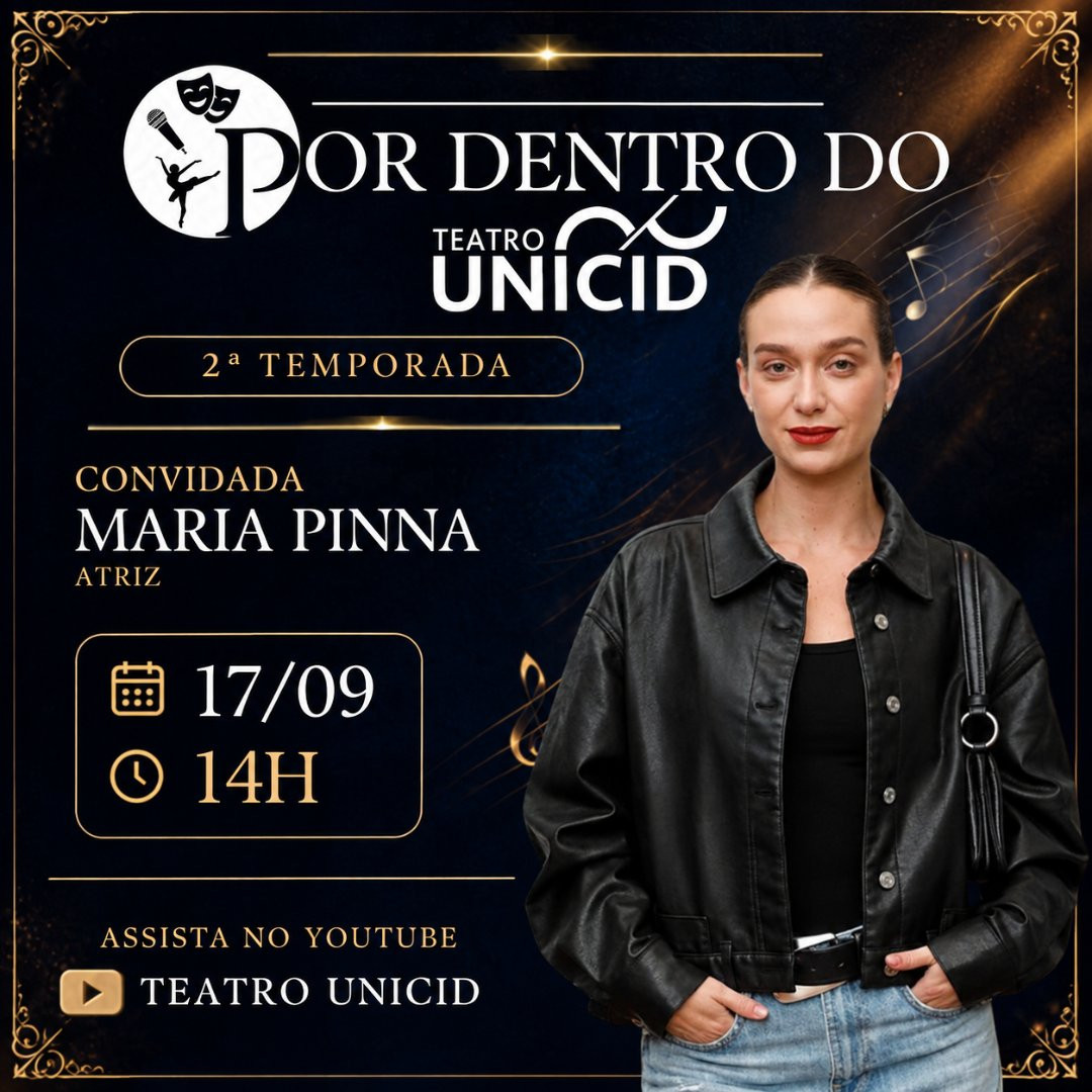 Por Dentro do Teatro Unicid - Maria Pinna