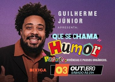 Guilherme Júnior - Que se Chama Humor | SP | Bixiga Comedy