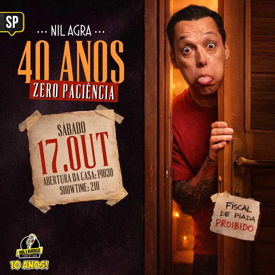 Nil Agra - 40 Anos, Zero Paciência